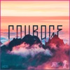 Courage - Single