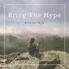 Bring the Hype album lyrics, reviews, download