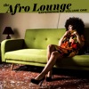 The Afro Lounge Experience, Vol. 1, 2018