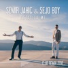 Ostavila Mi (feat. Semir Jahic) [Club Remix 2018] - Single