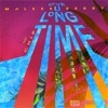 Love U Long Time (feat. Chip) - Single