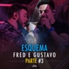 Esquema, Pt. 3 (Ao Vivo) - Single, 2018