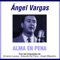 Ventanita De Arrabal - Ángel Vargas lyrics