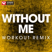 Without Me (Extended Workout Remix) artwork