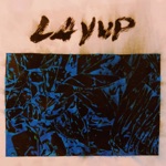 Layup - Favorite Place to Go