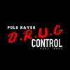 Drug Control (feat. MAUI MAC & Vinrockk) - Single album lyrics, reviews, download