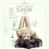 Thank God It's Sunday (25 Relaxing Mood Tunes), Vol. 5