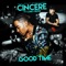 Good Time (feat. Corey Pieper) - Cincere lyrics