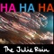 Ha Ha Ha - The Julie Ruin lyrics