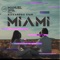Miami (feat. Alexandra Stan) [Radio Edit] - Manuel Riva lyrics