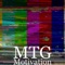 Motivation - M.T.G. lyrics