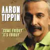 Come Friday / It's Friday - Single album lyrics, reviews, download