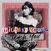 Tiffany Young - Teach You artwork