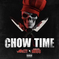 Mozzy & CashLord Mess - Chow Time artwork