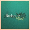 Nobleza de Ti - Single