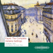 Fauré: The Complete Verlaine Settings artwork