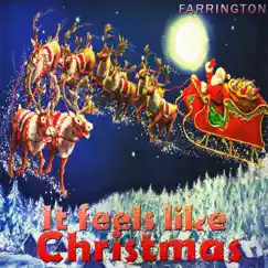 It Feels Like Christmas - Single by Farrington album reviews, ratings, credits