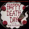 Happy Death Day (Original Motion Picture Soundtrack) [Bonus Track Version] album lyrics, reviews, download
