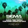 Stream & download Forever (feat. Quavo, Tinie Tempah, Yxng Bane & Sebastian Kole) - Single