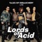 Lsd = Truth - Lords of Acid lyrics