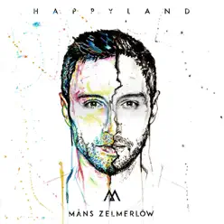 Happyland - Single - Måns Zelmerlöw