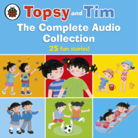 Jean Adamson & Gareth Adamson - Topsy and Tim: The Complete Audio Collection artwork
