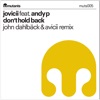 Don't Hold Back (feat. Andy P) [John Dahlbäck & Avicii Extended Remix] - Single