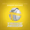 Stream & download Russian Railways - Single