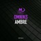 Ambre - Omniks lyrics