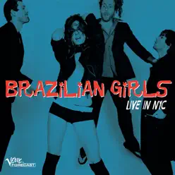 Live In NYC - Brazilian Girls