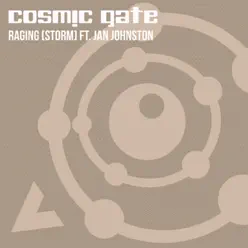 Raging (Storm) [feat. Jan Johnston] - EP - Cosmic Gate