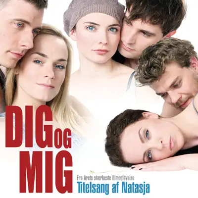 Dig Og Mig - Single - Natasja