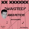 Wasted - Single