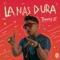 La Más Dura - Danny HT lyrics