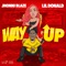 Way Up (feat. Lil Donald) - Jhonni Blaze lyrics