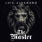 The Master - Luis Alvarado lyrics