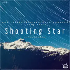 Shooting Star (feat. Lina Fouro) by Max Freegrant & Francesco Sambero album reviews, ratings, credits