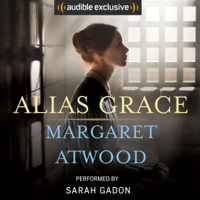 Margaret Atwood - Alias Grace (Unabridged) artwork