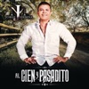 Al Cien Y Pasadito - Single, 2018