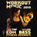 A Holiday in Your Mind, Pt. 14 (89 BPM Electro House Bass Music Fitness DJ Mix) - Workout Electronica