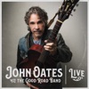 John Oates with the Good Road Band - Live - EP