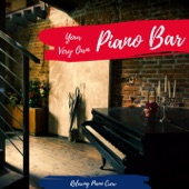 Your Very Own Piano Bar - Funky Piano for Study, Work or Relaxation artwork