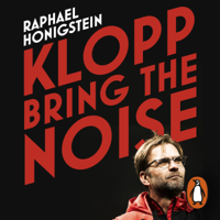 Raphael Honigstein - Klopp: Bring the Noise artwork