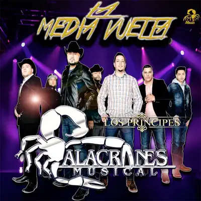 La Media Vuelta - Single - Alacranes Musical