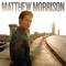 It Don't Matter to the Sun - Matthew Morrison lyrics
