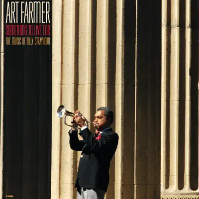 Something to Live For - The Music of Billy Strayhorn - Art Farmer Something to Live For - The Music of Billy Strayhorn - Art Farmer