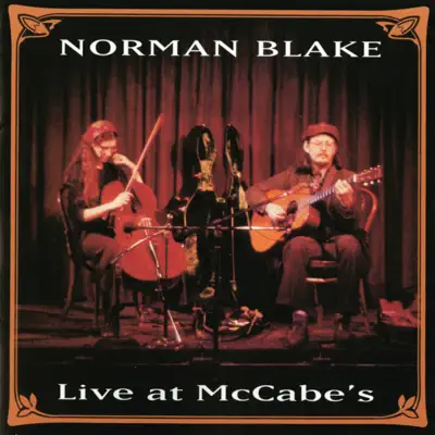 Live At McCabe's (Remastered) - Norman Blake Live At McCabe's (Remastered) - Norman Blake