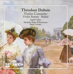 Dubois: Violin Works by Lukas Maria Kuen, Ingolf Turban, Deutsche Radio Philharmonie Saarbrücken Kaiserslautern & Raoul Grüneis album reviews, ratings, credits
