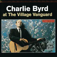At the Village Vanguard (Live) by Charlie Byrd album reviews, ratings, credits