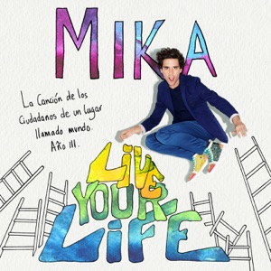 MIKA - Live Your Life - 排舞 音乐